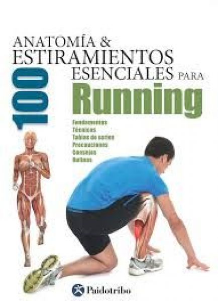  Anatomía & 100 estiramientos esenciales para running