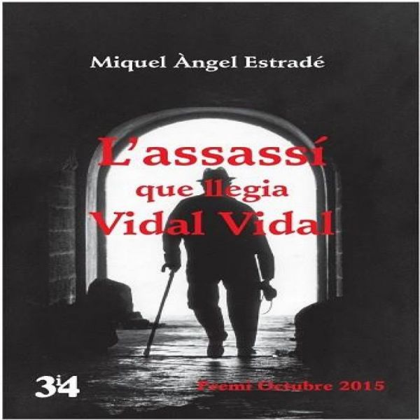  L'Assassí que llegia Vidal Vidal