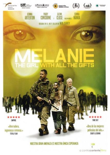  Melanie : the girl with all the gifts