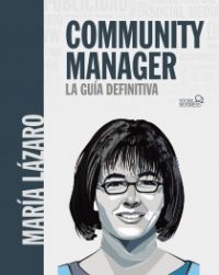 Community manager: la guía definitiva