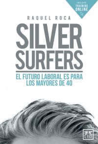 Silver surfers: el futuro laboral es para los mayores de 40