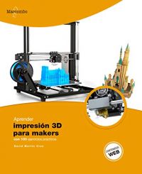 Aprender impresión 3D para makers