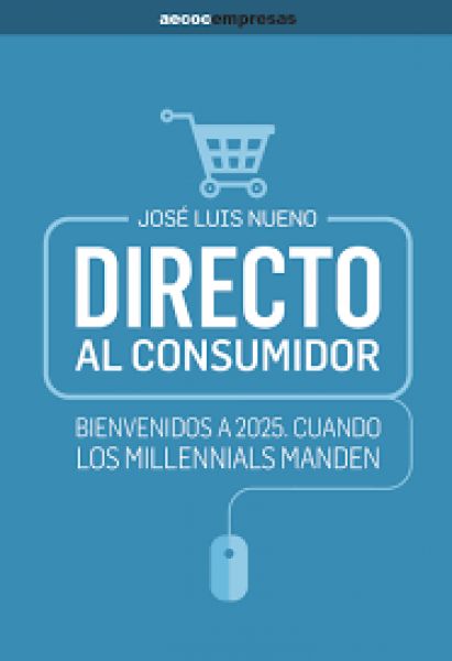 Directo al consumidor (DTC) : bienvenidos al 2025, cuando los millennials manden