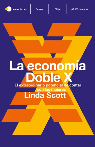 La economia doble X: el extraordinario potencial de contar con las mujeres